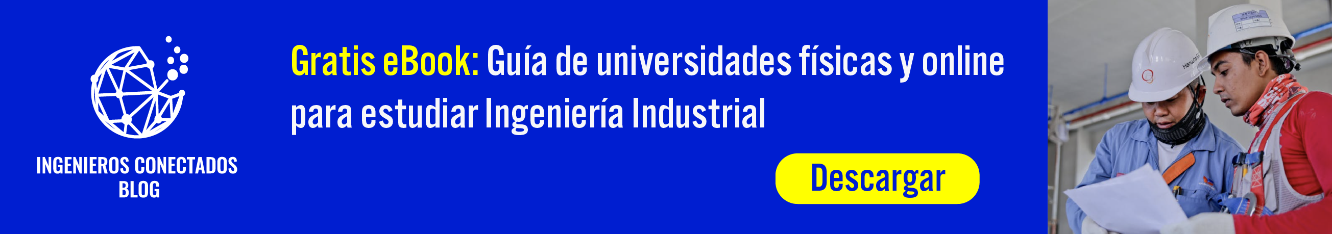 Guía de Universidades físicas y online para estudiar Ingeniería Industrial en México